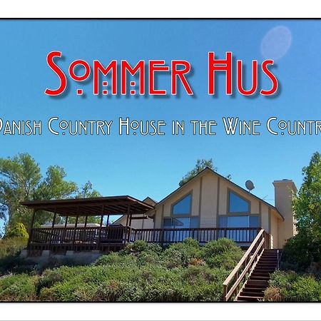 Sommer Hus-Best Value In Southern California Wine Country Temecula Zewnętrze zdjęcie